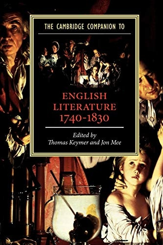 The Cambridge Companion to English Literature, 17401830 (Cambridge Companions to Literature)