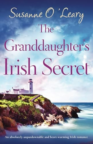 The Granddaughter's Irish Secret: An absolutely unputdownable and heart-warming Irish romance (Magnolia Manor)