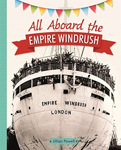 Reading Planet KS2 - All Aboard the Empire Windrush - Level 4: Earth/Grey band (Rising Stars Reading Planet)