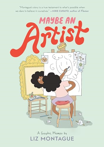 Maybe An Artist, A Graphic Memoir