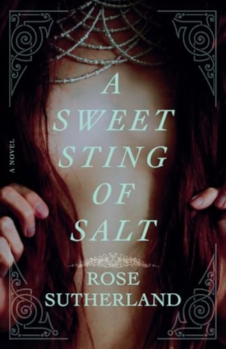 A Sweet Sting of Salt: A Novel