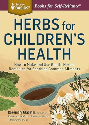 Herbs for Children's Health (Storey Basics)
