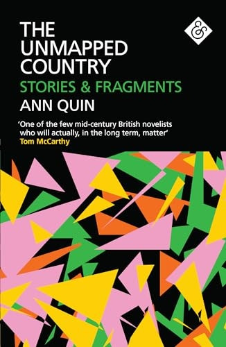 The Unmapped Country: Stories and Fragments (Paperback)