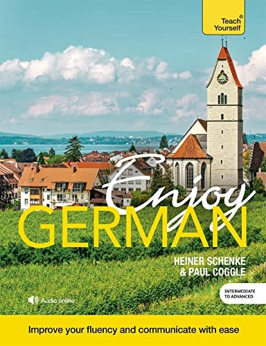 Enjoy German Intermediate to Upper Intermediate Course: Book and CD Pack (Teach Yourself)