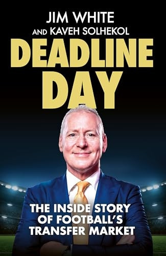 Come and Get Me: The Inside Story of Football's Transfer Window