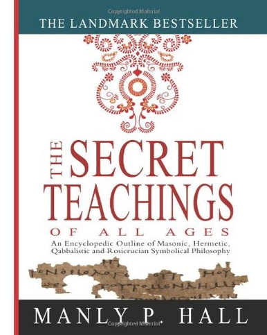 The Secret Teachings of All Ages