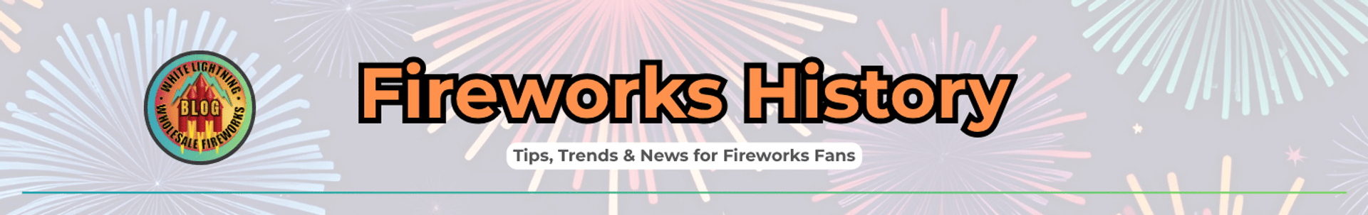 A Brief History of Fireworks