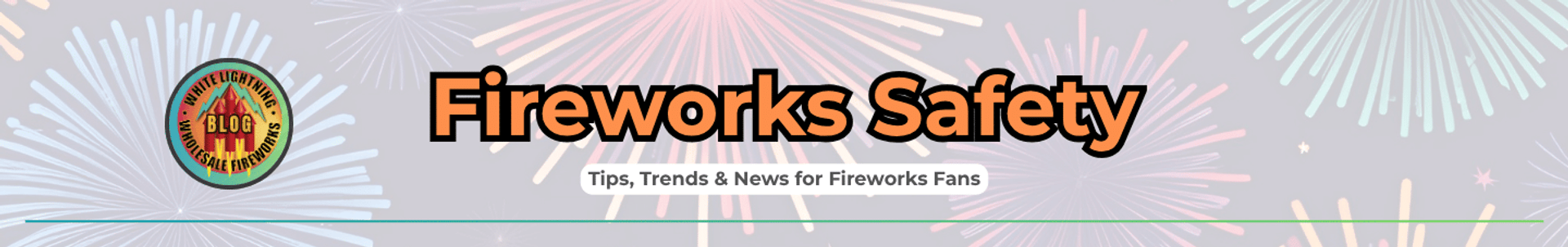 Tips for a Safe Celebration with Fireworks