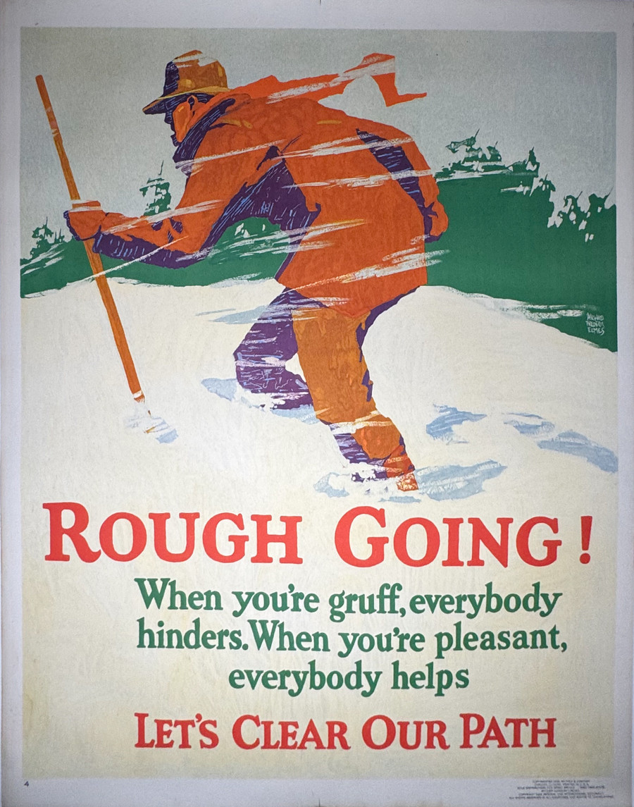 Rough Going Mather Work Incentive Poster Printed 1929 depicts man hiking through a snow storm