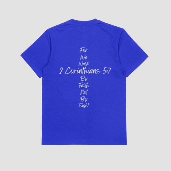 God Walk Shirt 2 Corinthians 5:7 (w/cross on back)