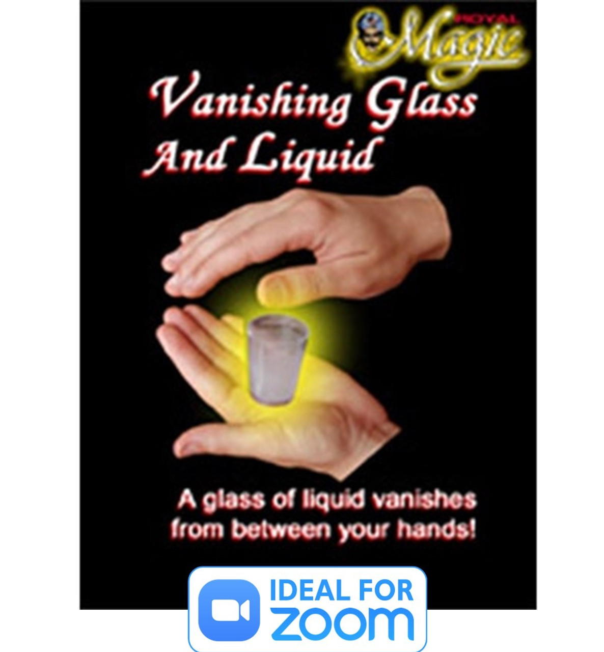 Royal Vanishing Glass and Liquid Magic Trick