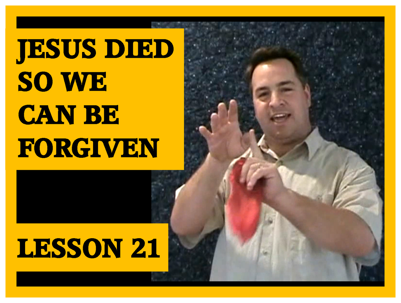 Gospel Magic Lesson Trick 21 Jesus died so we can be forgiven