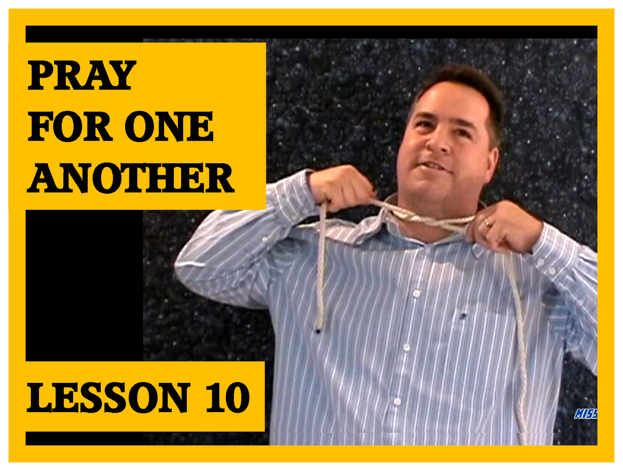 Gospel Magic Lesson Trick 10 - Pray for Another