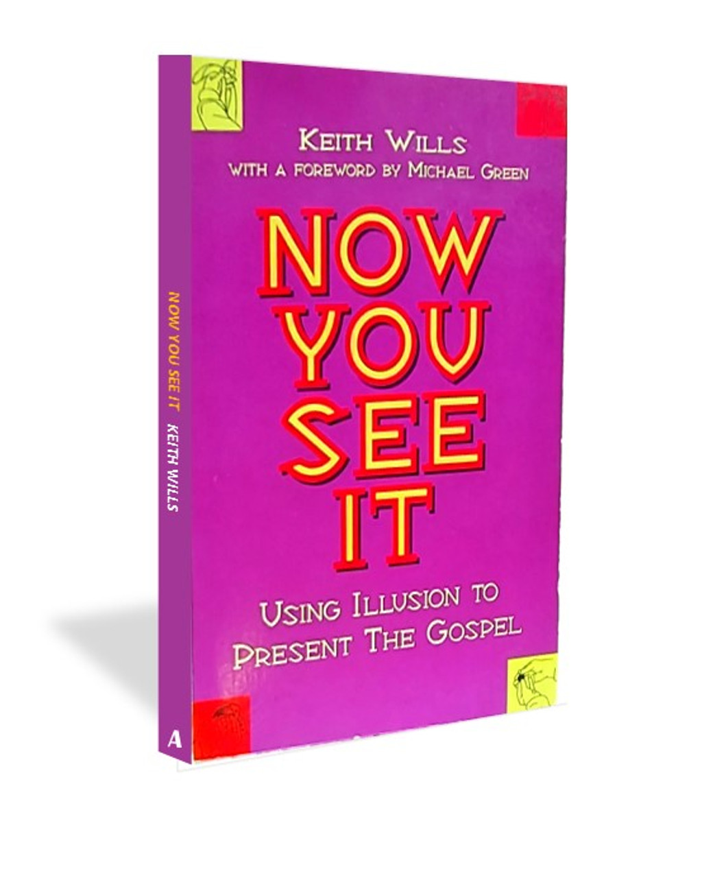 Now You See It Keith Wills Gospel Magic Book