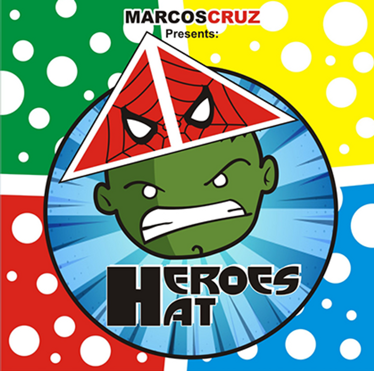 Heroes Hats by Marcos Cruz Magic Trick Funny Comedy Kids Children Entertainment