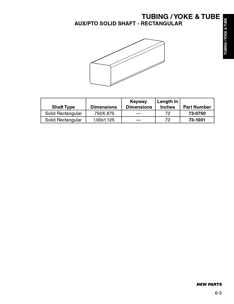 3/4 x 7/8" x 6' Rectangular Solid Shaft  73-0750
