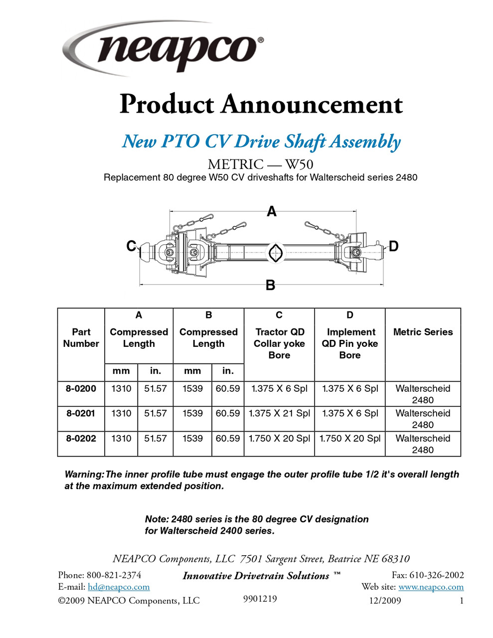 1.375" 6 Spline - Walterscheid® 2480 Series 80° CV Drive Shaft Assembly  8-0200