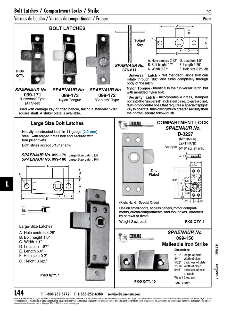 Spigot Key For # 099-172 Latch Steel Zinc Plated   876-811