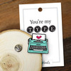 Lifebeats You're My Type Enamel Typewriter Pin