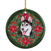 Siberian Husky #2 Poinsettia Wreath Ceramic Christmas Ornament product image at NuMercy