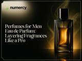 Perfumes for Men Eau de Parfum: Layering Fragrances Like a Pro