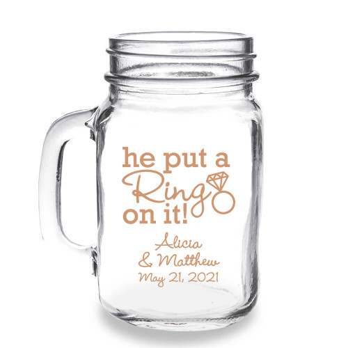 He Put A Ring On It Personalized 16 oz Mason Jar Mug