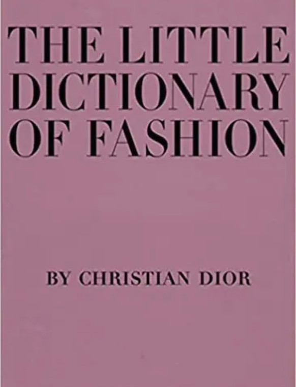 The little dictionary of Fashion by Christian Dior