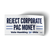 Reject Corporate PAC Money (8" x 4" Vinyl Sticker)