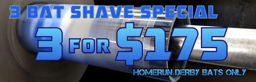 3 for $175 - Bat Shaving / Rolling Service