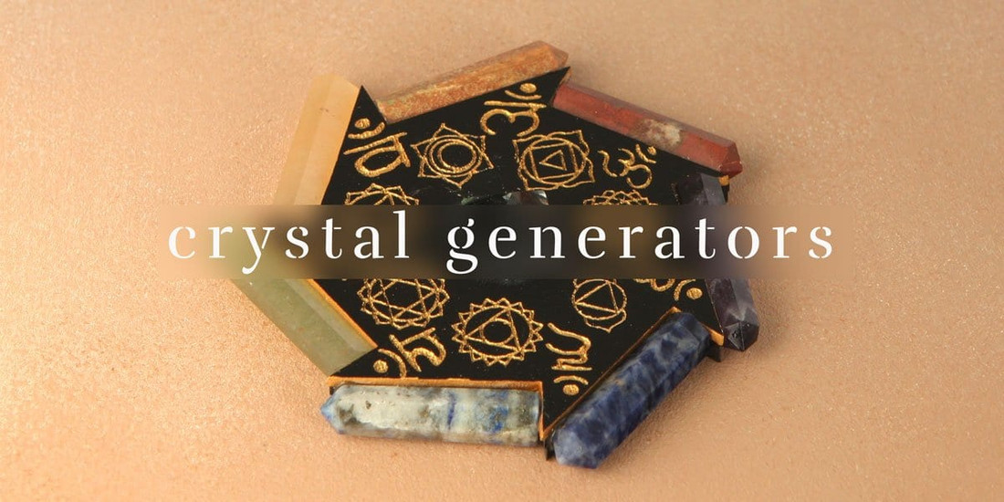 What are Crystal Generators?