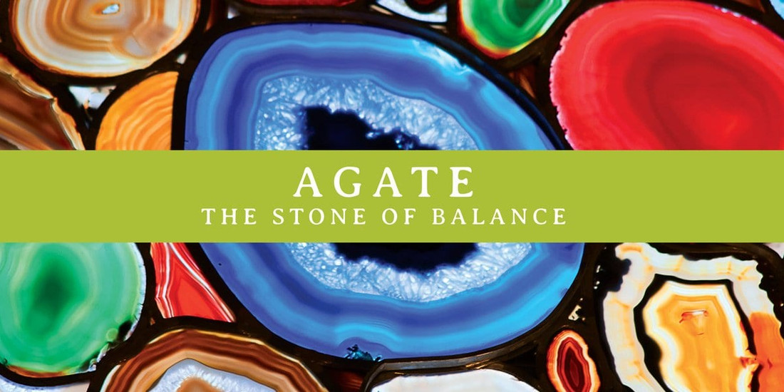 Agate: The Stone of Balance