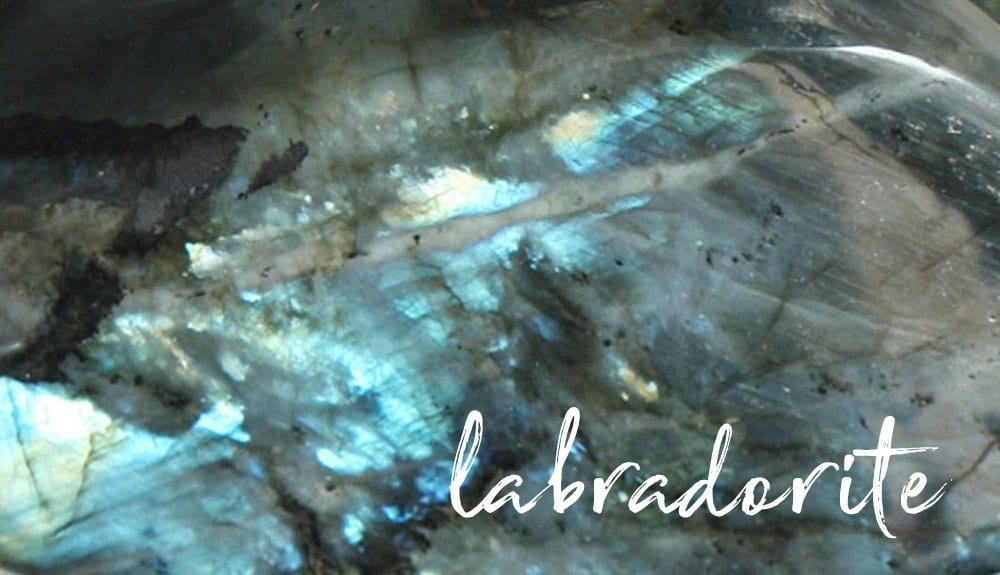 Labradorite: Intuition, Magic, and Change
