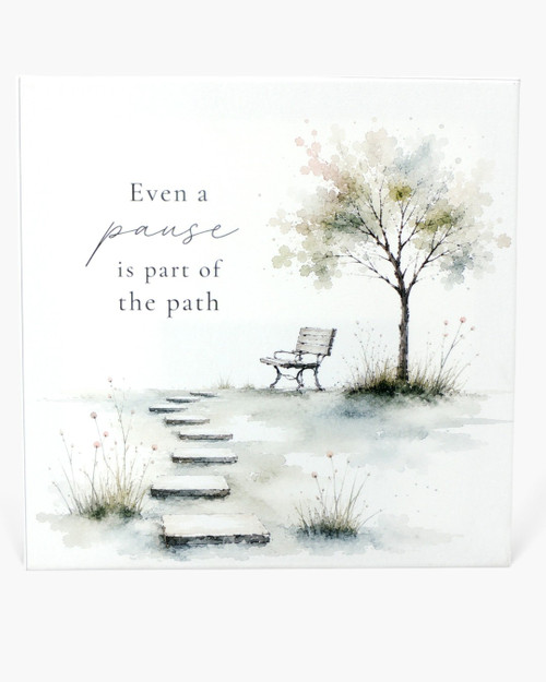 Pause Is Part of the Path Canvas Print Wall Art