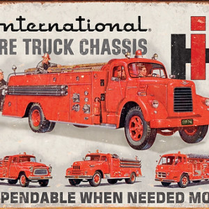 International Fire Truck Chassis Tin Sign