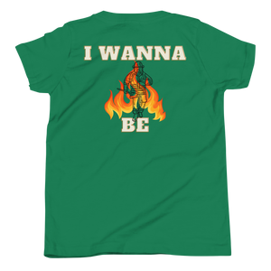 "I Wanna Be" a Firefighter Youth Short Sleeve T-Shirt "I Wanna Be" a Firefighter Youth Short Sleeve T-Shirt