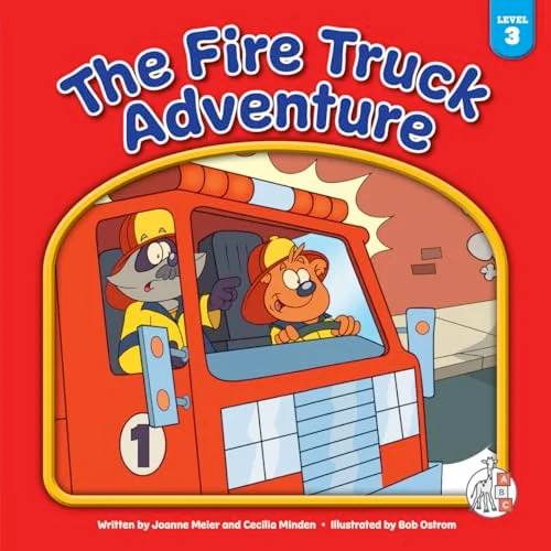 The Fire Truck Adventure (Bear Essential Readers, Level 3) by Joanne Meier, Cecilia Minden, & Bob Ostrom Book