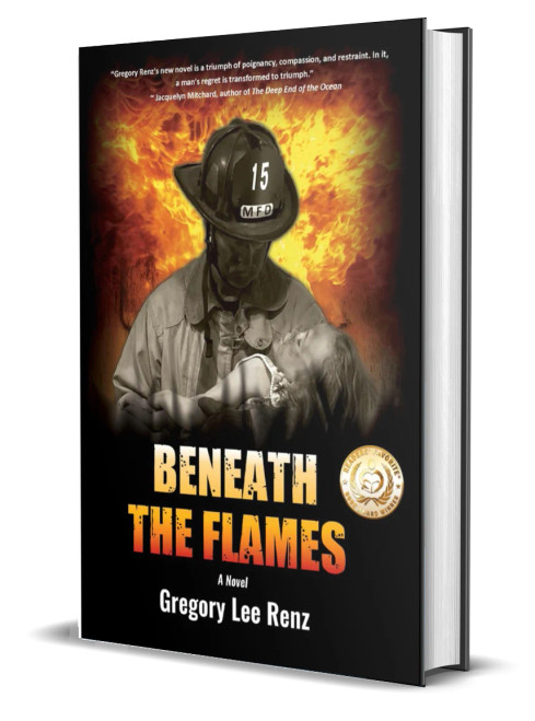 Beneath the Flames by Gregory Lee Renz Paperback Book
