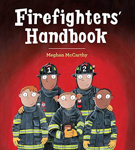 Firefighters' Handbook by Meghan McCarthy - Hardcover Book