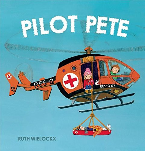 Pilot Pete (Daring Stories) by Ruth Wielockx - Hardcover Book