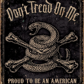 Don't Tread on Me - Proud American Tin Sign