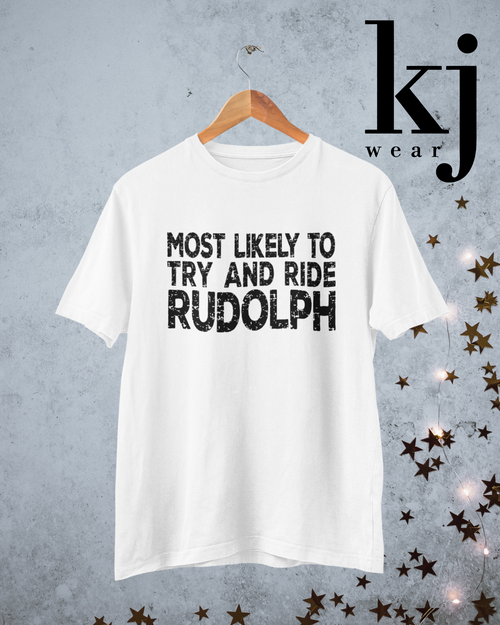 MOST LIKELY TO RIDE RUDOLPH