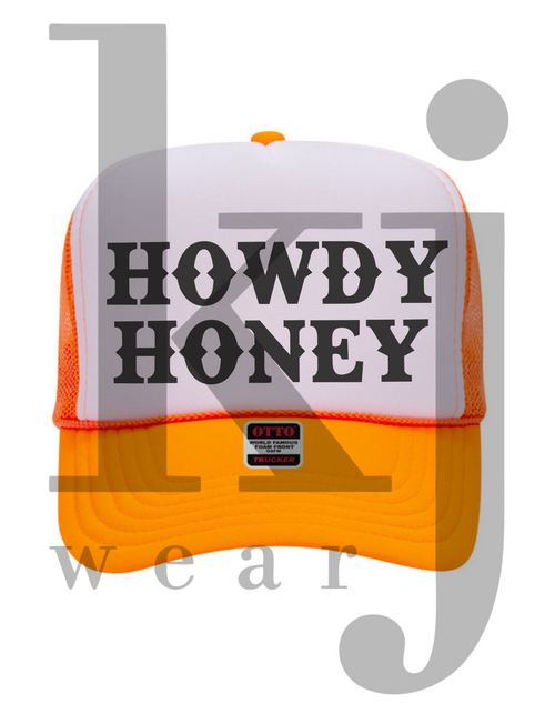 HOWDY HONEY:)