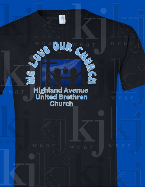 WE LOVE OUR CHURCH, Highland Avenue United Brethren Church