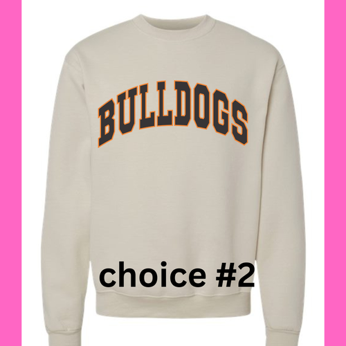 MICHELLE   2-SM, 2 -MD, 2 LG, 2- XL, ONE- 2XL BULLDOGS EMBROIDERED SWEATSHIRTS
