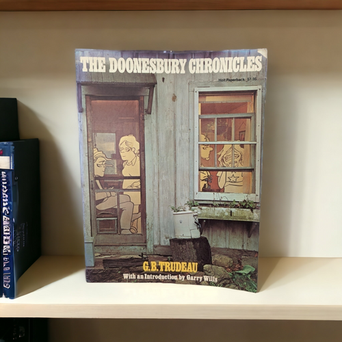 The Doonsbury Chronicles by GB Trudeau