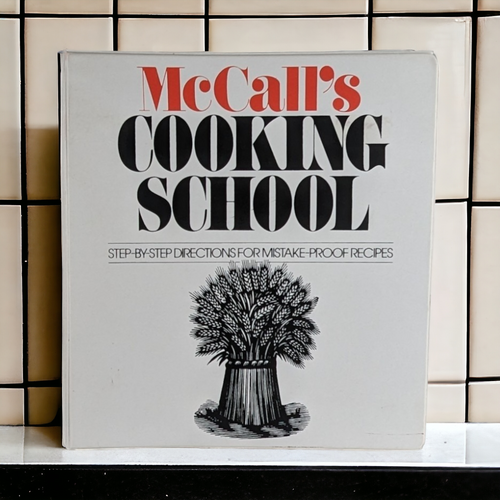 1986 McCall's Cooking School Ring Bound Hardcover Book