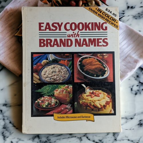 1987 Easy Cooking with Brand Names Cookbook, Hardcover