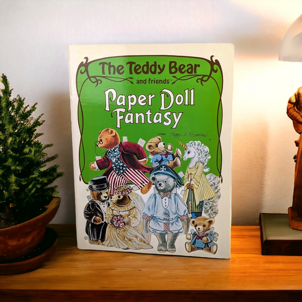 1984 The Teddy Bear and Friends Paper Doll Fantasy Book, Peggy Jo Rosamond