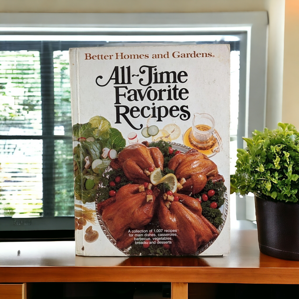 1979 Better Homes and Gardens All-Time Favorite Recipes