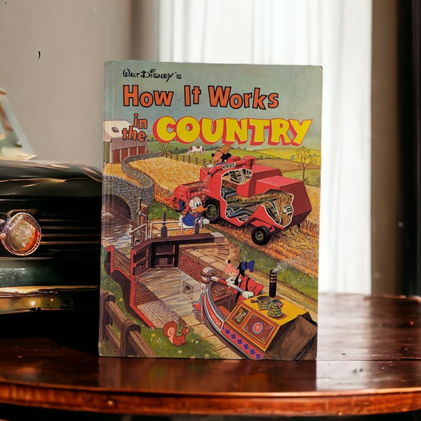 1982 Walt Disney's "How It Works in the Country' Hardcover Book